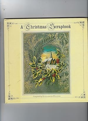 Seller image for Christmas Scrapbook for sale by Peakirk Books, Heather Lawrence PBFA