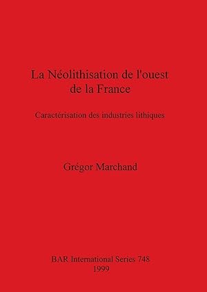 Bild des Verkufers fr La Nolithisation de l\ ouest de la France zum Verkauf von moluna