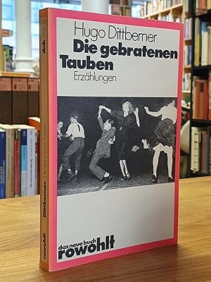 Seller image for Die gebratenen Tauben - Erzhlungen, for sale by Antiquariat Orban & Streu GbR