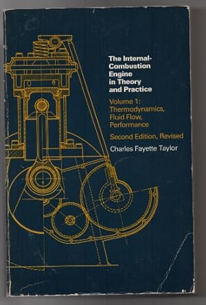 Imagen del vendedor de Internal Combustion Engine in Theory and Practice: v. 1 (Internal Combustion Engine in Theory & Practice): Thermodynamics, Fluid Flow, Performance: Volume 1 (The MIT Press) a la venta por J C ( Antiquarian) Books