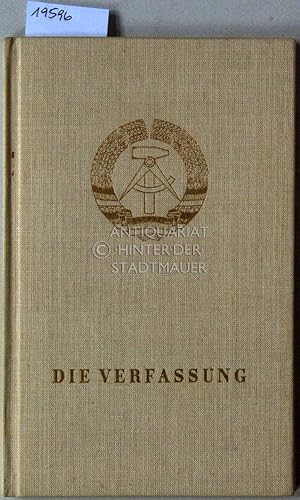 Die Verfassung der Deutschen Demokratischen Republik.