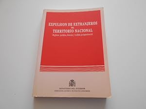 Seller image for Expulsin de extranjeros del territorio nacional. Rgimen jurdico, sntesis y anlisis jurisprudencial. for sale by Librera Camino Bulnes