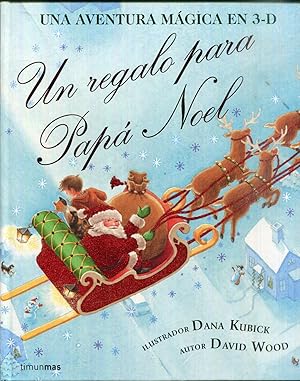 Bild des Verkufers fr Un regalo para Pap Noel. Una aventura mgica en 3- D zum Verkauf von Rincn de Lectura