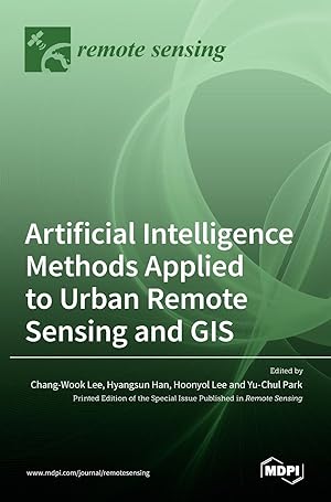 Seller image for Artificial Intelligence Methods Applied to Urban Remote Sensing and GIS for sale by moluna