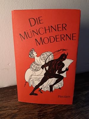 Seller image for Die Mnchener Moderne. Die literarische Szene in der "Kunststadt" um die Jahrhundertwende. for sale by Antiquariat Langguth - lesenhilft