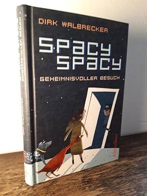 Bild des Verkufers fr Spacy Spacy. Geheimnisvoller Besuch. Mit Illustrationen von Susanne Strasser. zum Verkauf von Antiquariat Langguth - lesenhilft