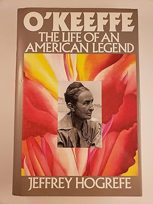 Bild des Verkufers fr O'Keeffe: The Life of an American Legend zum Verkauf von WellRead Books A.B.A.A.