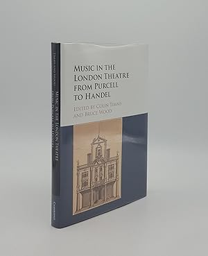 Bild des Verkufers fr MUSIC IN THE LONDON THEATRE FROM PURCELL TO HANDEL zum Verkauf von Rothwell & Dunworth (ABA, ILAB)