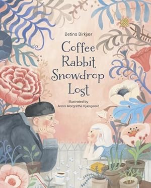 Seller image for Coffee, Rabbit, Snowdrop, Lost for sale by GreatBookPrices