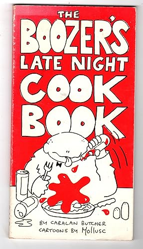 THE BOOZER'S LATE NIGHT COOK BOOK.