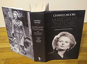 Immagine del venditore per Margaret Thatcher: The Authorized Biography, Volume One: Not For Turning venduto da The Petersfield Bookshop, ABA, ILAB