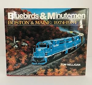 Image du vendeur pour Bluebirds & Minutemen: Boston and Maine: 1974-1984 mis en vente par Reeve & Clarke Books (ABAC / ILAB)