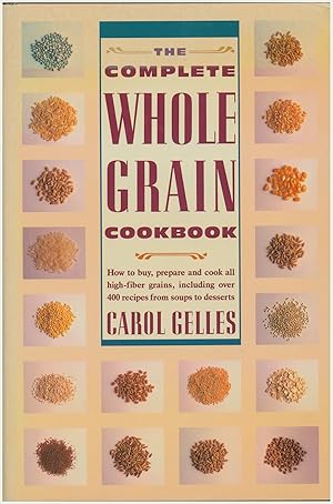 Seller image for The Complete Whole Grain Cookbook for sale by Diatrope Books