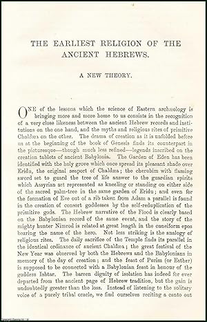 Image du vendeur pour The Earliest Religion of The Ancient Hebrews. An uncommon original article from the Contemporary Review, 1898. mis en vente par Cosmo Books