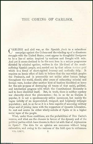 Image du vendeur pour The Coming of Carlism : Civil War. An uncommon original article from the Contemporary Review, 1898. mis en vente par Cosmo Books