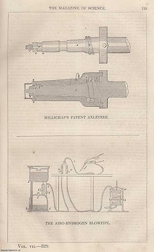1846, Millichap's Patent Axletree and the Airo-Hydrogen Blowpipe. A full page engraving featured ...