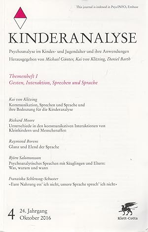 Bild des Verkufers fr Kinderanalyse Heft 4, Oktober 2016, 24. Jahrgang Psychoanalyse im Kindes- und Jugendalter und ihre Anwendungen. Themenheft 1: Gesten, Interaktionen, Sprechen und Sprache zum Verkauf von Leipziger Antiquariat