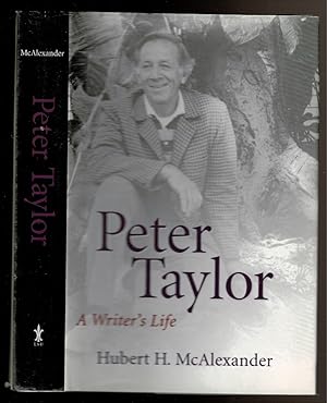 Seller image for PETER TAYLOR A Writer's Life. for sale by Circle City Books