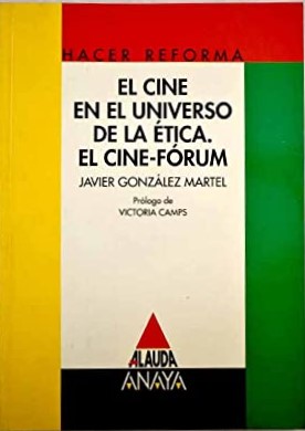 Imagen del vendedor de El Cine En El Universo De La tica. El Cine Forum a la venta por Guido Soroka Bookseller