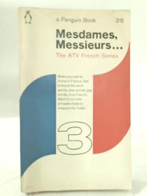 Seller image for Mesdames, Messieurs Volume 3. for sale by World of Rare Books