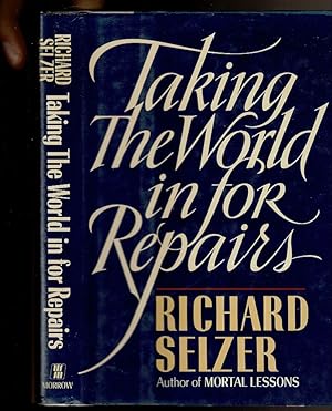 Seller image for TAKING THE WORLD IN FOR REPAIRS for sale by Circle City Books