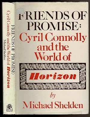 Imagen del vendedor de FRIENDS OF PROMISE Cyril Connolly and the World of Horizon. a la venta por Circle City Books