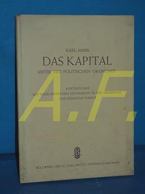 Bild des Verkufers fr Das Kapital : Kritik der politischen konomie zum Verkauf von Antiquarische Fundgrube e.U.