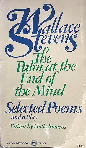 The Palm at the End of the Mind-Selected Poems and a Play (A Vintage Book ; V-768)
