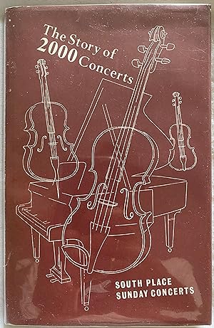 Seller image for The Story of Two Thousand Concerts for sale by Object Relations, IOBA
