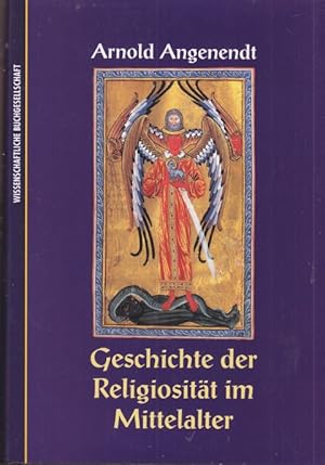 Geschichte der Religiosität im Mittelalter.