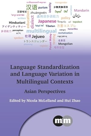 Imagen del vendedor de Language Standardization and Language Variation in Multilingual Contexts : Asian Perspectives a la venta por GreatBookPrices