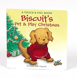 Seller image for Biscuit's Pet & Play Christmas: A Touch & Feel Book for sale by Reliant Bookstore