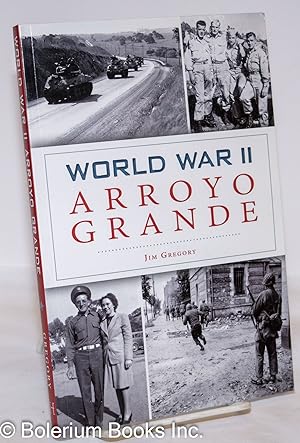 Seller image for World War II Arroyo Grande for sale by Bolerium Books Inc.