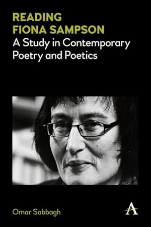 Seller image for Reading Fiona Sampson : A Study in Contemporary Poetry and Poetics for sale by GreatBookPrices