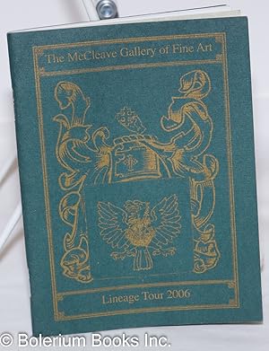 Imagen del vendedor de The McCleave Gallery of Fine Art: Lineage Tour 2006 a la venta por Bolerium Books Inc.