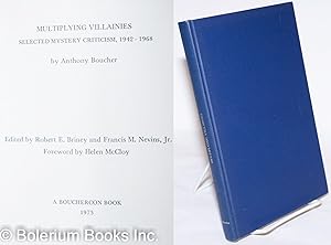 Multiplying Villainies: selected mystery criticism, 1942-1968