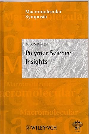 Imagen del vendedor de Polymer Science Insights: 6th Brazilian Polymer Conference (Macromolecular Symposia) a la venta por Biblio Pursuit