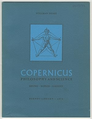 Bild des Verkufers fr Copernics: Philosophy and Science. Bruno "Kepler "Galileo zum Verkauf von Between the Covers-Rare Books, Inc. ABAA