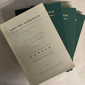 Kupfer, Teil B (Verbindungen), Lieferung 1-4 [in 4 Bdn.] (=Gmelins Handbuch der Anorganischen Che...