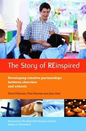 Seller image for The Story of REinspired: Developing Creative Partnerships Between Churches and Schools for sale by WeBuyBooks