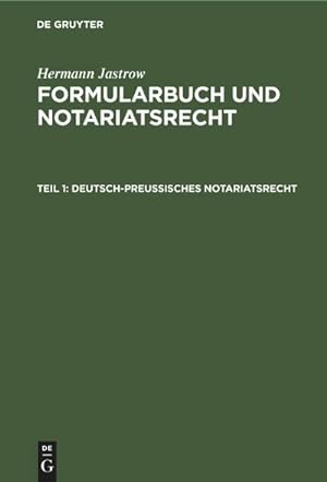 Bild des Verkufers fr Deutsch-Preuisches Notariatsrecht zum Verkauf von AHA-BUCH GmbH
