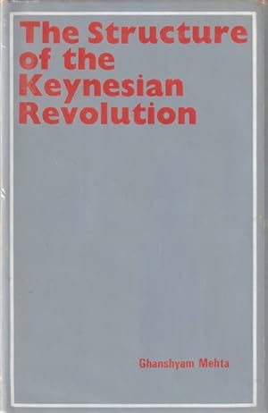 Bild des Verkufers fr The Structure of the Keynesian Revolution zum Verkauf von Goulds Book Arcade, Sydney