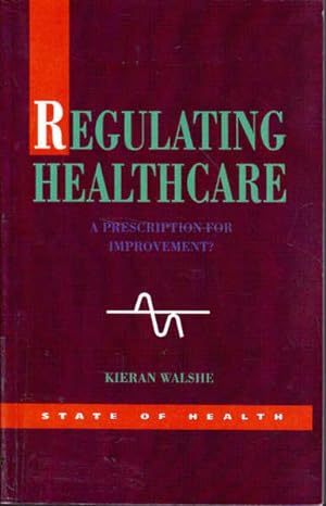Regulating Healthcare