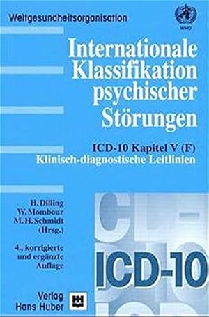 Bild des Verkufers fr Internationale Klassifikation psychischer Strungen, Klinisch-diagnostische Leitlinien zum Verkauf von WeBuyBooks