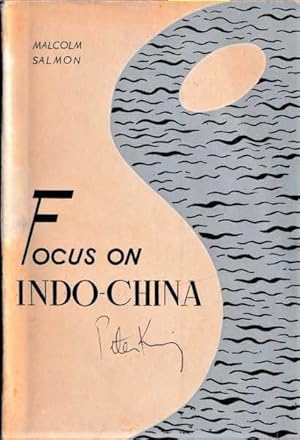 Bild des Verkufers fr Focus on Indo-China zum Verkauf von Goulds Book Arcade, Sydney