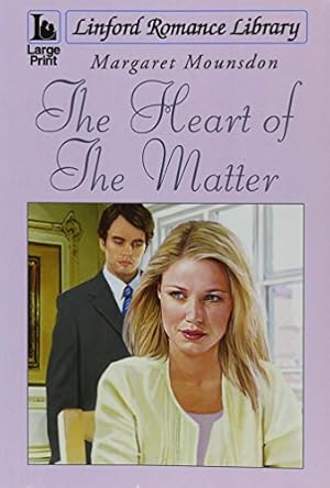 Seller image for The Heart Of The Matter (Linford Romance Library) for sale by WeBuyBooks