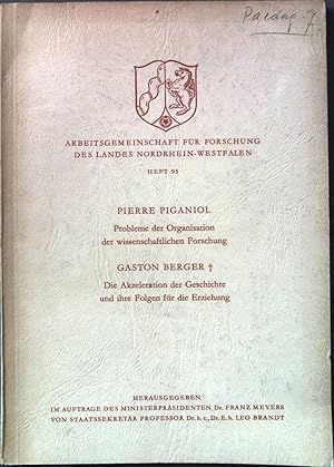 Imagen del vendedor de Probleme der Organisation der wissenschaftlichen Forschung. / Die Akzeleration der Geschichte und ihre Folgen fr die Erziehung. Arbeitsgemeinschaft fr Forschung des Landes Nordrhein-Westfalen Heft 95. a la venta por books4less (Versandantiquariat Petra Gros GmbH & Co. KG)