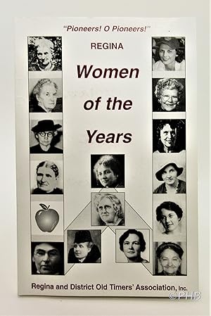 Image du vendeur pour Women of the Years: Regina mis en vente par Post Horizon Booksellers