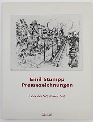 Bild des Verkufers fr Emil Stumpp: Pressezeichnungen: Bilder der Weimarer Zeit zum Verkauf von Buchkanzlei