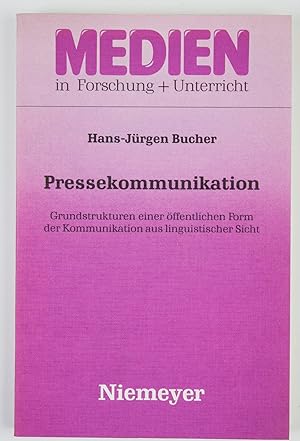 Bild des Verkufers fr Pressekommunikation : Grundstrukturen einer ffentlichen Form der Kommunikation aus linguistischen Sicht. (= Medien in Forschung + Unterricht / Serie A ; Bd. 20) zum Verkauf von Buchkanzlei